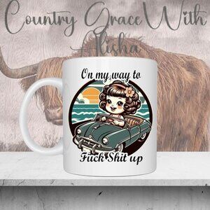 On My Way Funny 11oz Ceramic Coffee Mug Tea Cup